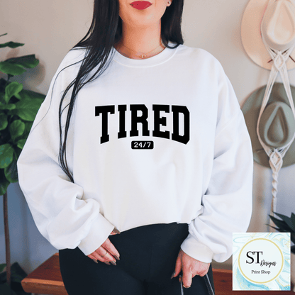 Tired 24/7