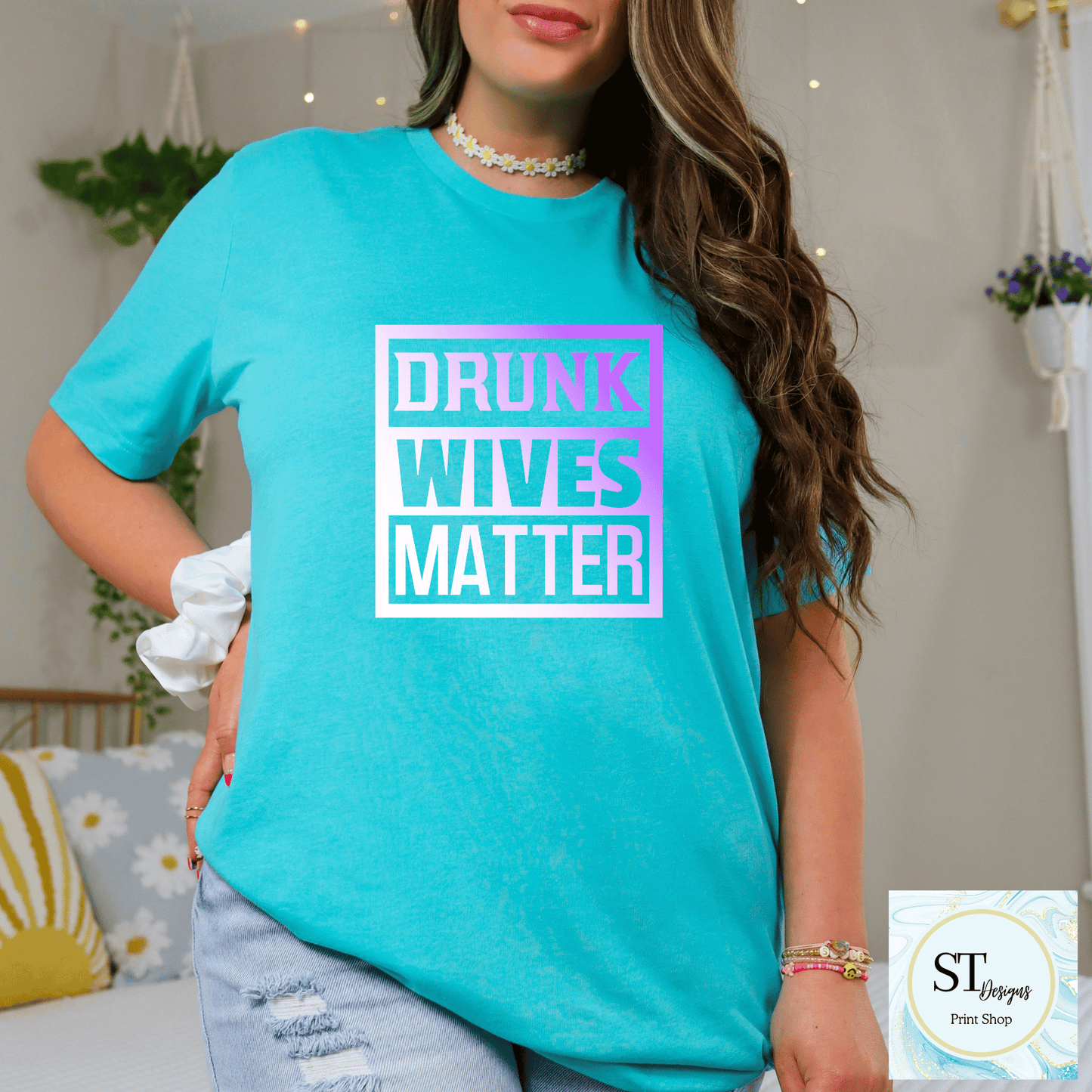 Drunk Wives Matter