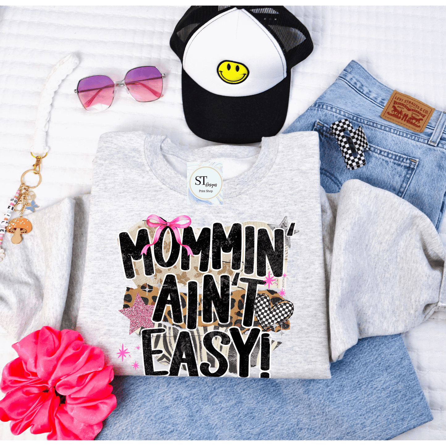 Mommin Ain't Easy