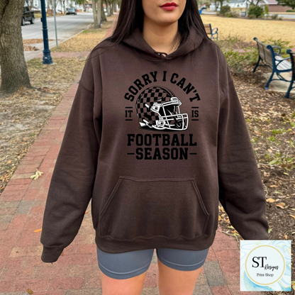 Sorry I Can't-It's Football Season