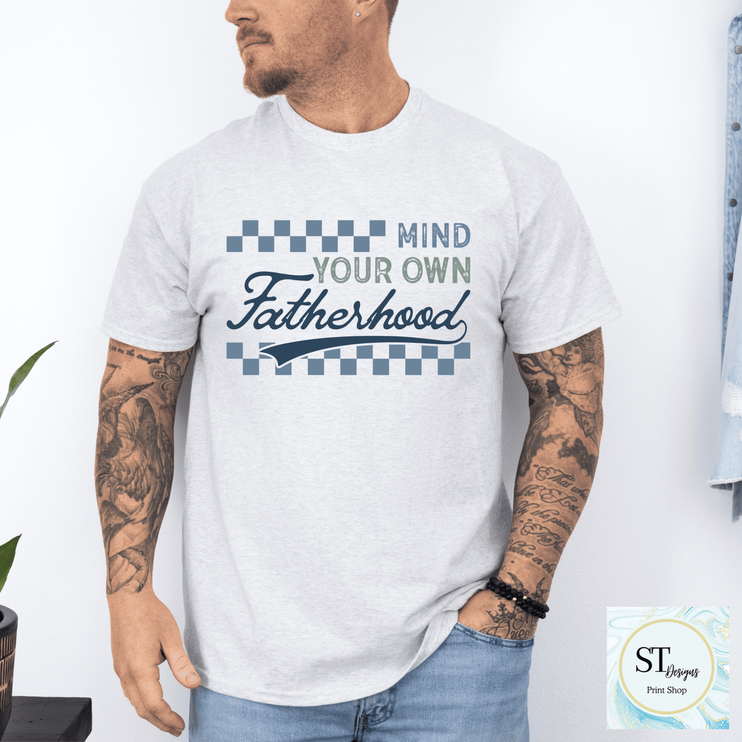 Mind Your Own Fatherhood