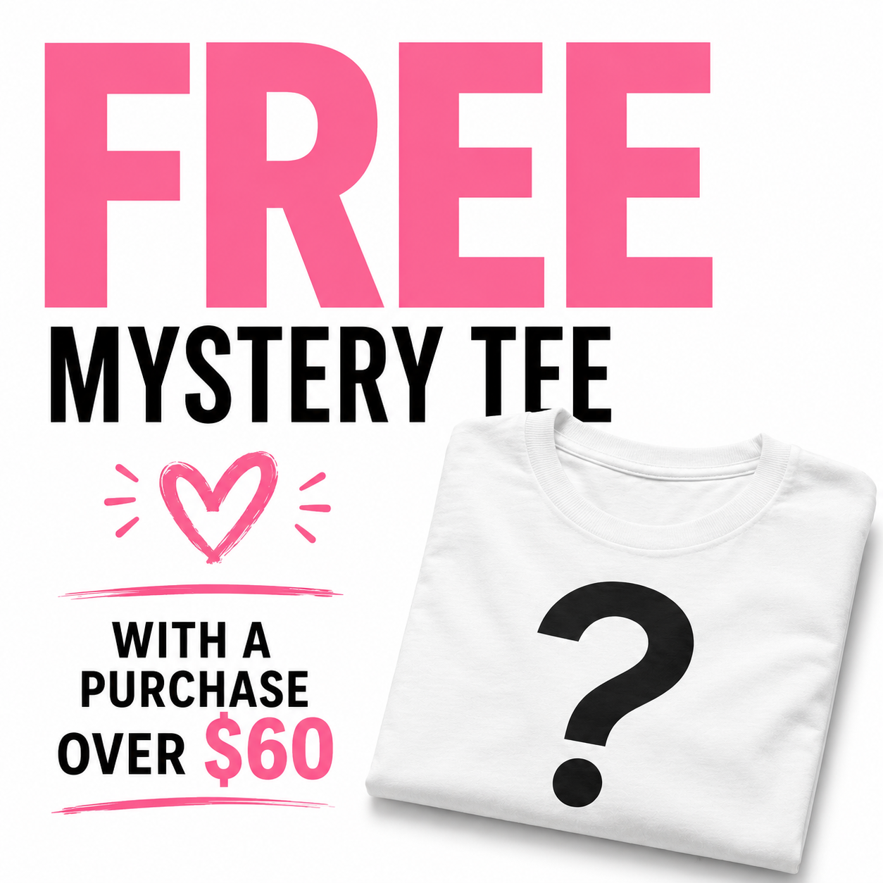 Free Mystery Tee