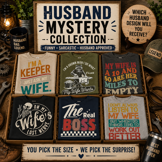 Husband Mystery Graphic Collection | You Pick the Size, We Pick the Surprise