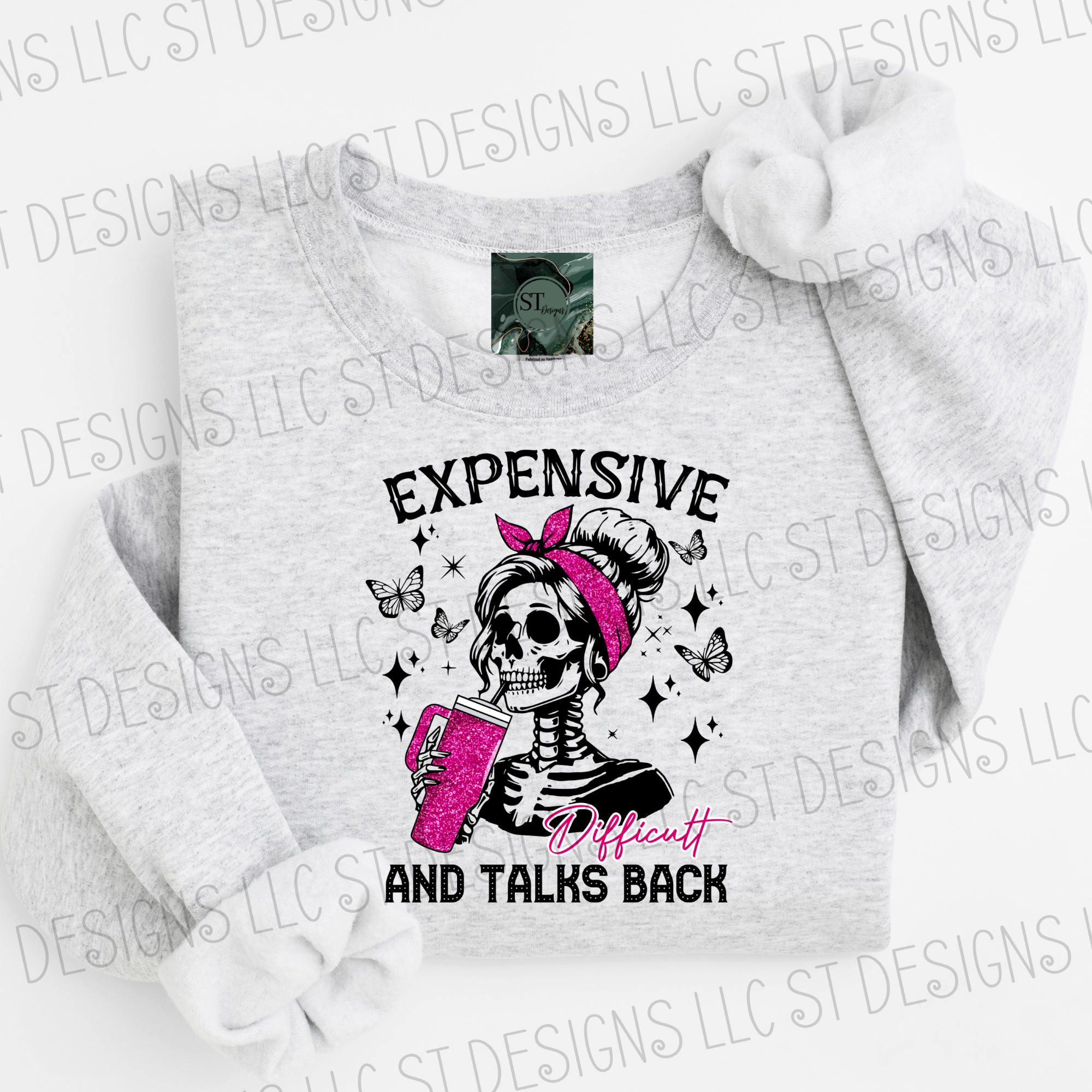 Expensive & Difficult and talks back Graphic tee or Pullover sweatshirt womenswear plus sized options