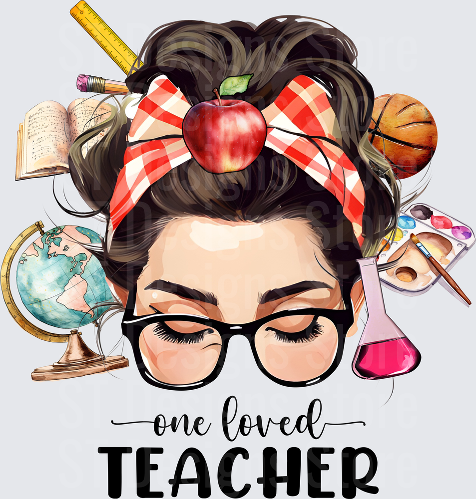 One Loved Teacher Messy Bun Woman with Glasses Apple Bandana School Supplies Globe Science Watercolor DTF Transfer