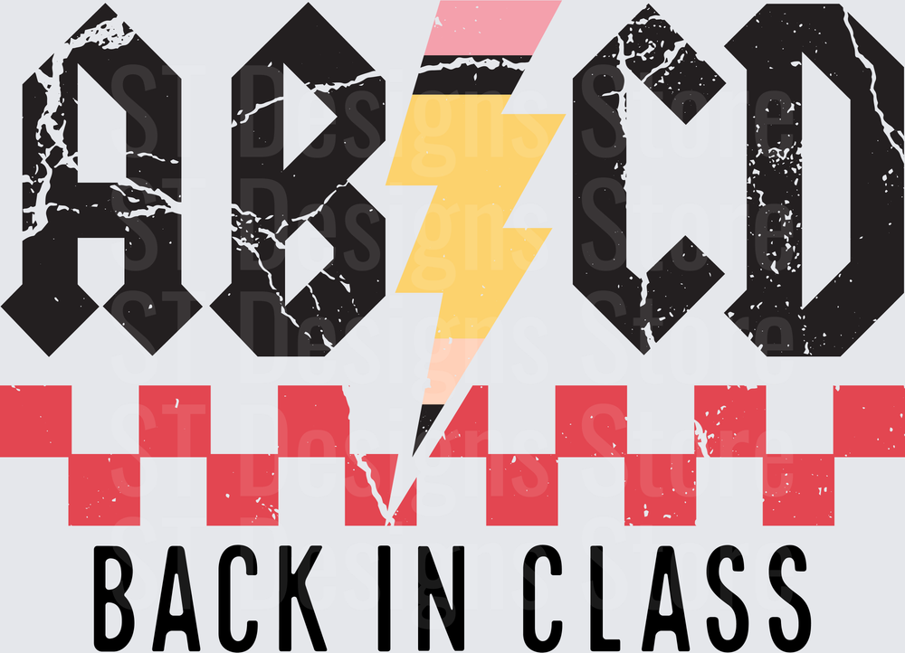 ABCD Back In Class AC/DC Inspired Rock Band Logo Lightning Bolt Checkered Back To School Teacher DTF Transfer