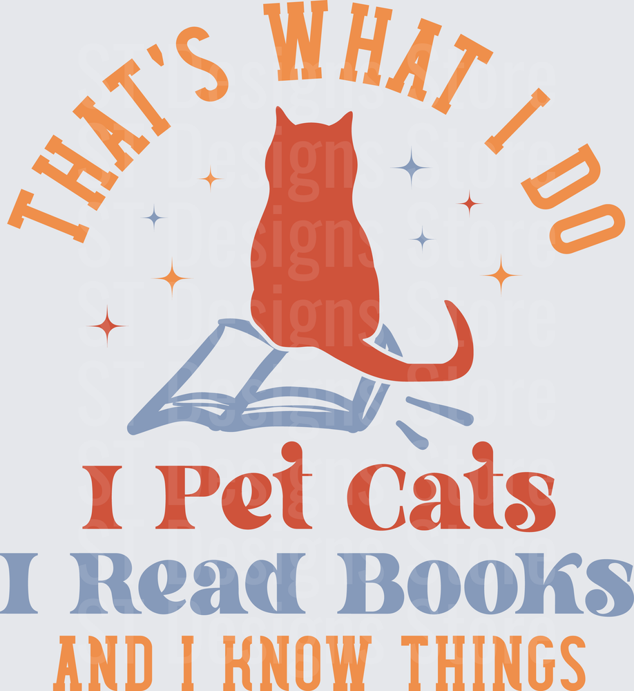 That's What I Do I Pet Cats I Read Books And I Know Things Cat Sitting on Open Book with Sparkles DTF Transfer