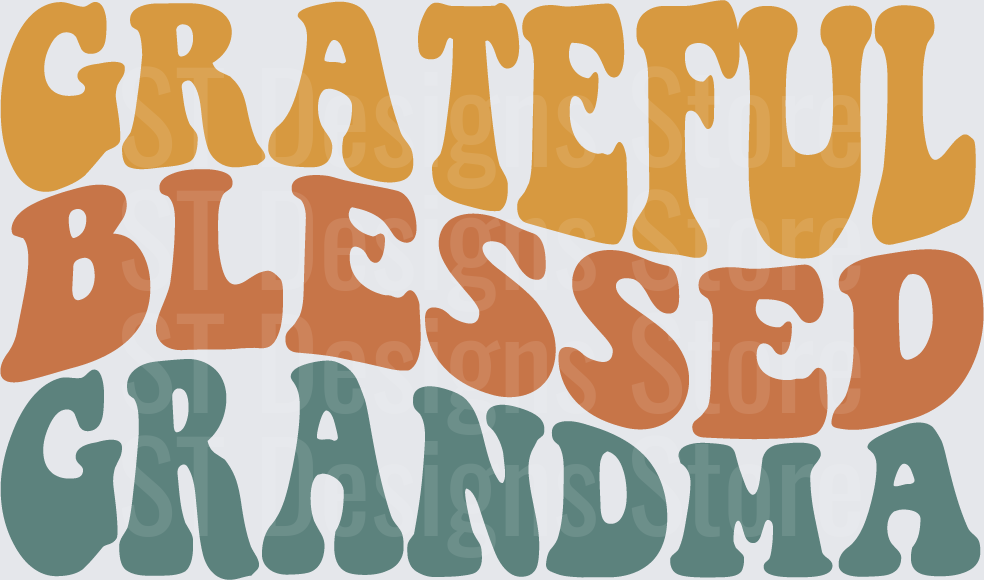 Grateful Blessed Grandma
