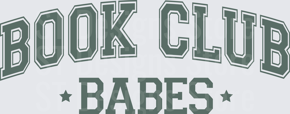 Collegiate Arch Book Club Babes Star Accent Varsity Font DTF Transfer